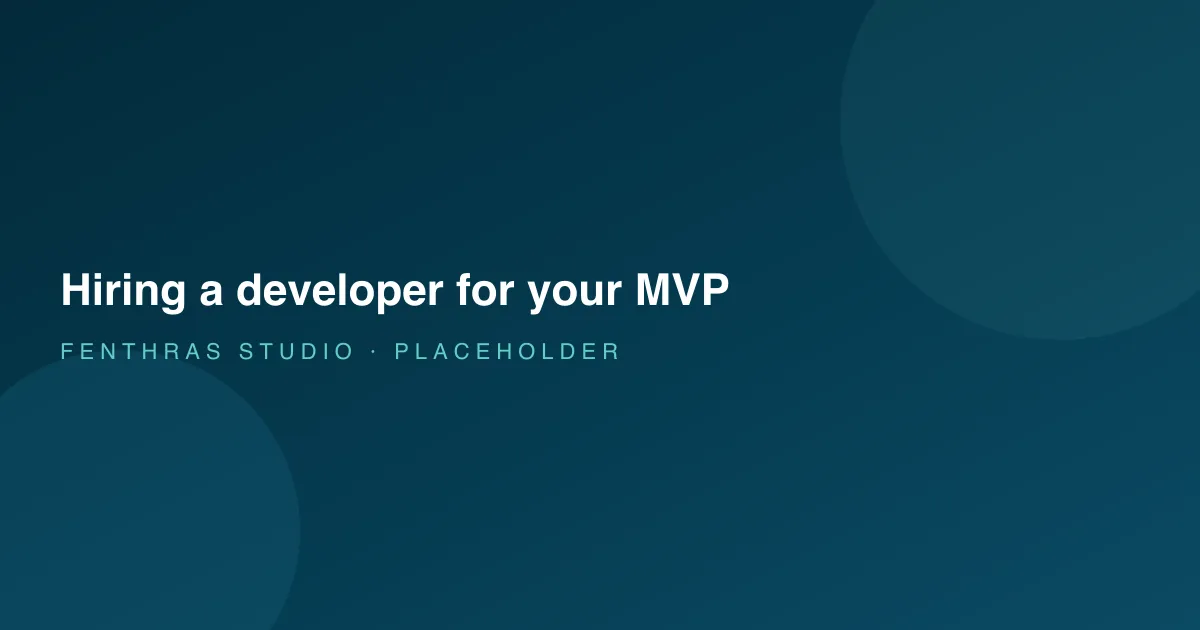 Founder hiring a web developer to build a startup MVP